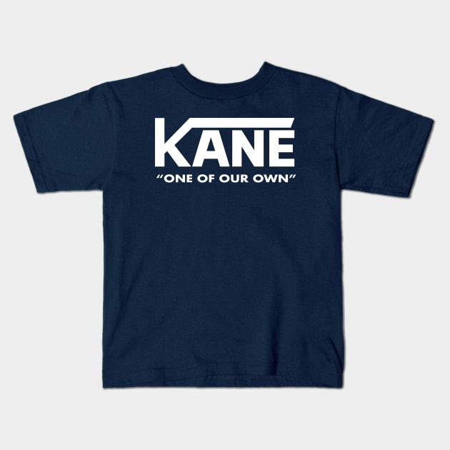 Kane One Of Our Own Kids T-Shirt by teecloud